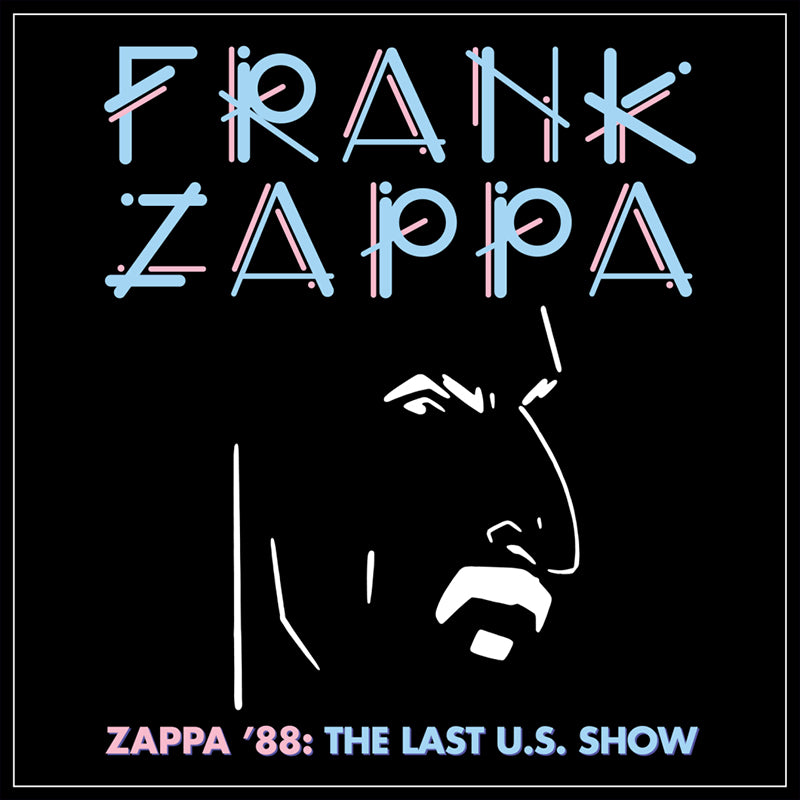 FRANK ZAPPA - Zappa ’88: The Last US Show - 2CD